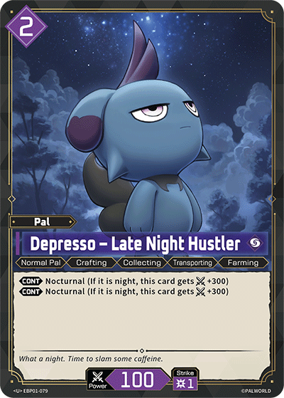 [EBP01-079](U) Depresso - Late Night Hustler