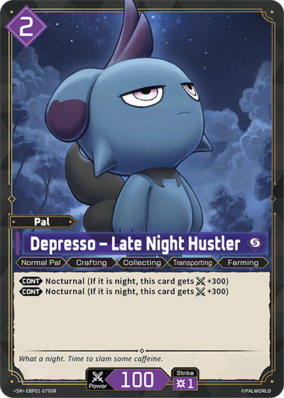 [EBP01-079](SR) Depresso - Late Night Hustler {Foil}