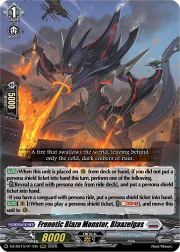 [DZ-SS15/011](RRR) Frenetic Blaze Monster, Blaazelgas