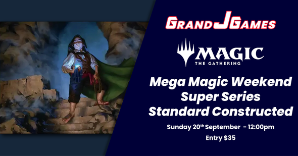 Mega Magic Weekend: ANZ Super Series - Standard Constructed (12:00pm Sunday 20th September)
