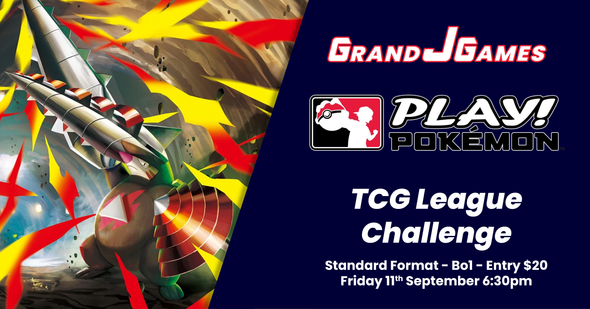 Pokemon: Grand J Games League Challenge (6:30pm Friday 11th Sep)