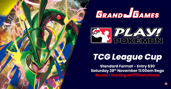 Pokemon: Grand J Games League Cup (11am Rego, ROUND 1 STARTING 11:30AM SHARP Saturday 28th Nov)