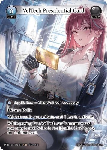 |GA10|<1st>[PRD-EN-018](UR) VelTech Presidential Card {Foil}