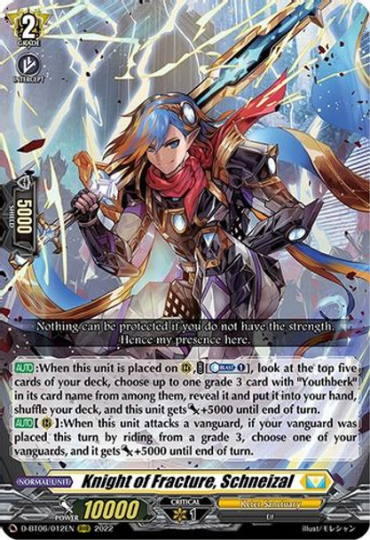 D-BT06/012EN RRR Knight of Fracture, Schneizal