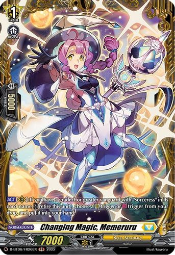 D-BT06/FR26EN FR Changing Magic, Memeruru (FR)