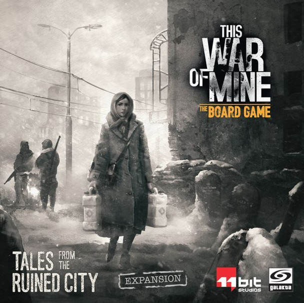 This War of Mine - Tales from the Ruined City