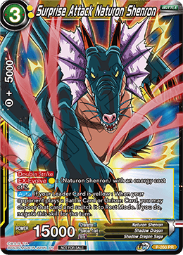 P-260P Surprise Attack Naturon Shenron