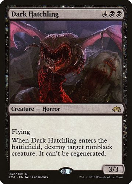 PCA-032R Dark Hatchling