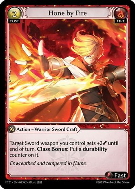 GA02-FTC1st-EN-053C Hone by Fire (Foil)