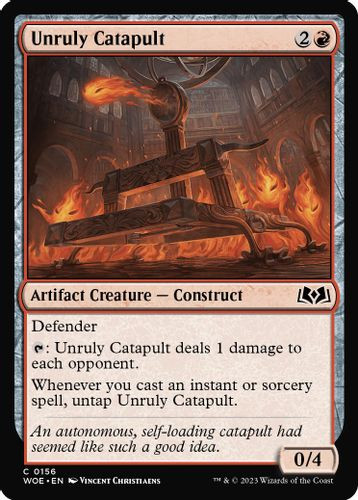 WOE-0156C Unruly Catapult (Foil)