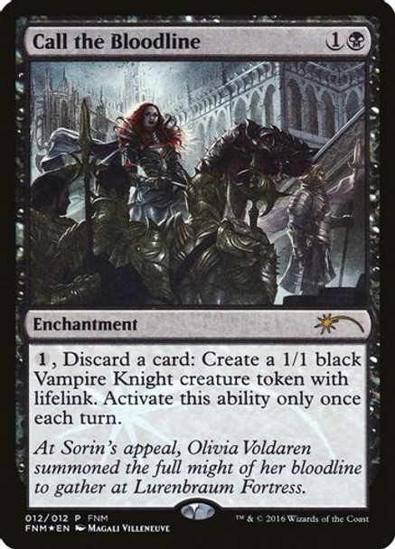 FNM Promos - Call the Bloodline-012P (Foil)