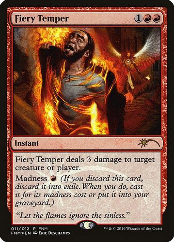 FNM Promos - Fiery Temper-011P (Foil)
