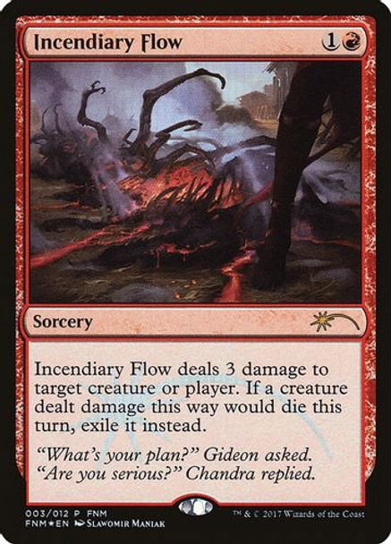 FNM Promos - Incendiary Flow-003P (Foil)