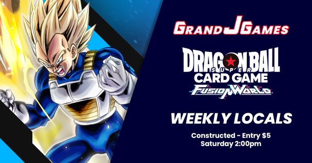 Saturday 2:00pm: Dragon Ball Super TCG: Fusion World - (Weekly) Saturday 2:00pm: Dragon Ball Super TCG: Fusion World - (Weekly)