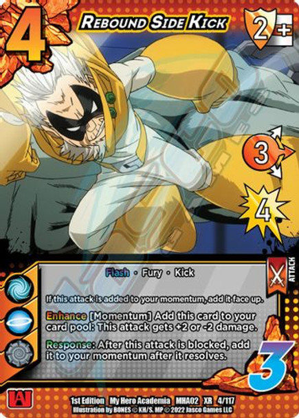 MHA02-1st-004/117XR Rebound Side Kick (XR Foil)