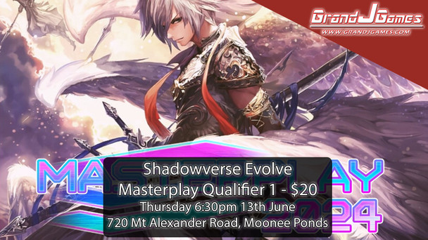 Shadowverse - Masterplay Qualifier 1 ( 6:30pm Thursday 13th June)