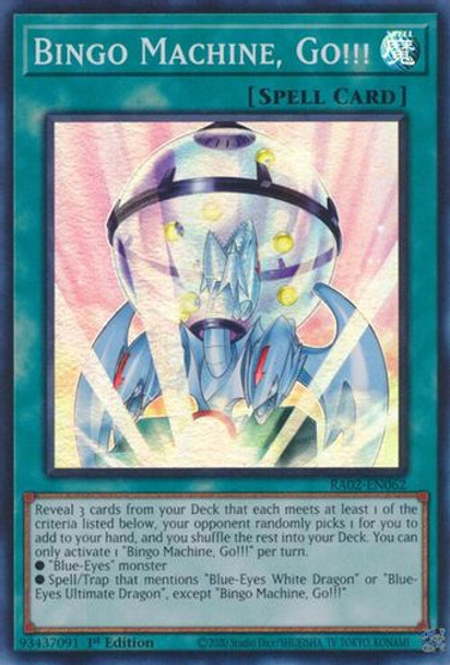 [RA02-EN062] Bingo Machine, Go!!! (Secret Rare) <1st>