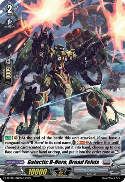 D-PR/418EN PR Galactic B-Hero, Broad Felvis (Holo)