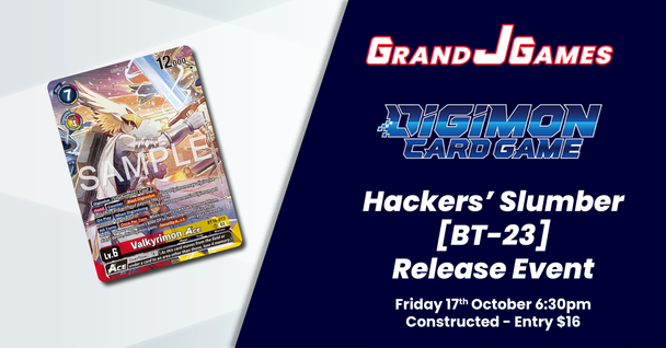 Digimon: BT23 Event - Constructed (6:30pm Friday 17th Oct)