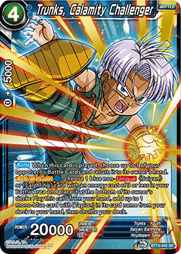 BT14-045SR Trunks, Calamity Challenger