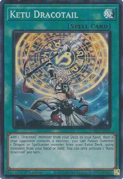 [JUSH-EN008] Ketu Dracotail (Super Rare)<1st>