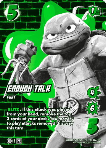 [TMNT01-222/186](UR-ALT) Enough Talk (Alternate Art) (Foil)