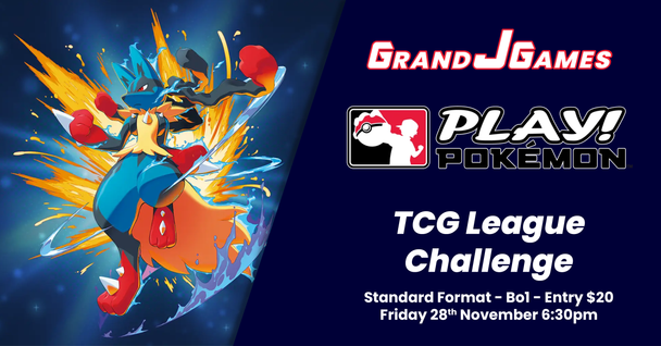 Pokemon: Grand J Games League Challenge (6:30pm Friday 28th Nov) Pokemon: Grand J Games League Challenge (6:30pm Friday 28th Nov)