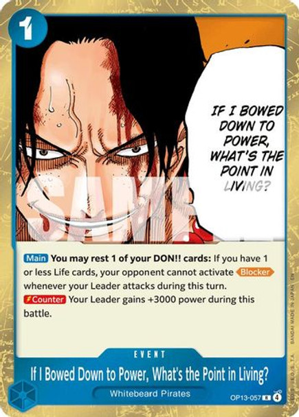 [OP13-057](R) If I Bowed Down to Power, What's the Point in Living? (Foil)
