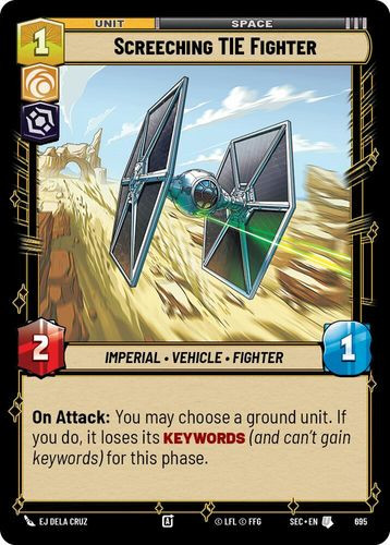 [06-SEC-EN-0695](U) Screeching TIE Fighter (Foil)