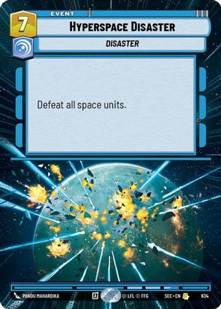 [06-SEC-EN-0834](R) Hyperspace Disaster (Hyperspace) (Foil)