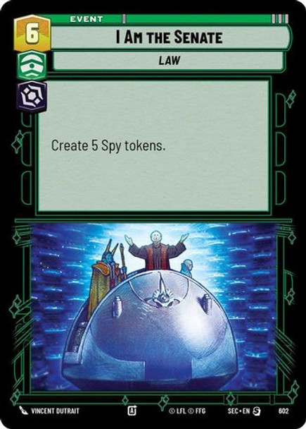 [06-SEC-EN-0602](S) I Am the Senate (Foil)