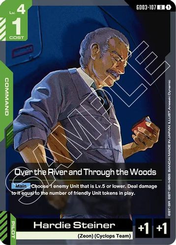 [GD03-107](U) Over the River and Through the Woods