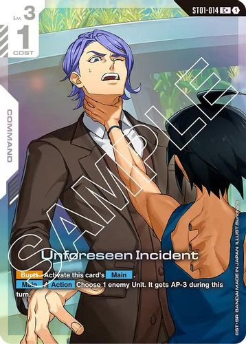 [ST01-014](C+) Unforeseen Incident {ST05 Ver.} {Alt Art} {Foil}
