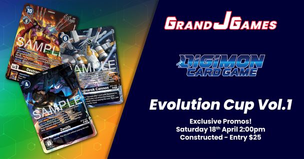 Digimon: Evolution Cup 2026 Vol.1 (2:00pm Saturday 18th Apr)