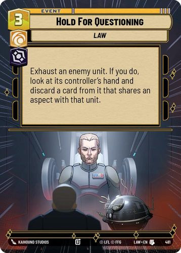 [07-LAW-EN-0481](U) Hold for Questioning (Hyperspace)