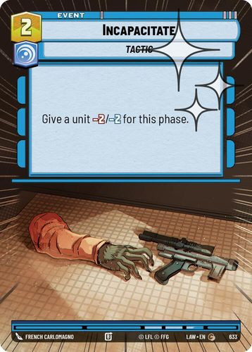 [07-LAW-EN-0633](C) Incapacitate (Hyperspace) (Foil)