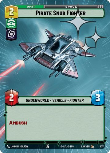 [07-LAW-EN-0637](C) Pirate Snub Fighter (Hyperspace) (Foil)