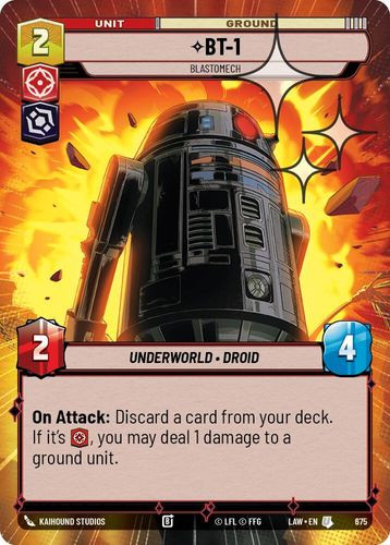 [07-LAW-EN-0675](U) BT-1 - Blastomech (Hyperspace) (Foil)