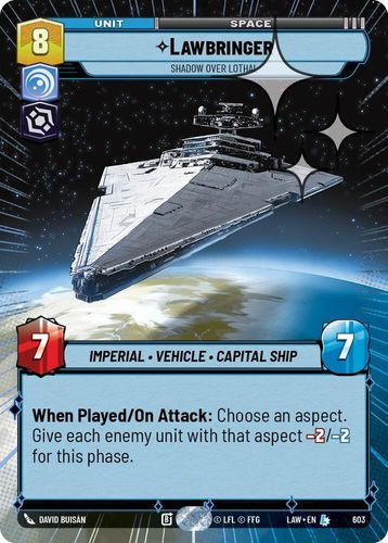 [07-LAW-EN-0603](L) Lawbringer - Shadow Over Lothal (Hyperspace) (Foil)