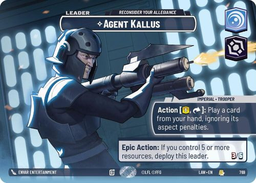 [07-LAW-EN-0769](R) Agent Kallus - Reconsider Your Allegiance (Showcase) (Foil)