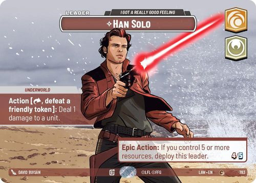 [07-LAW-EN-0783](C) Han Solo - I Got a Really Good Feeling (Showcase) (Foil)