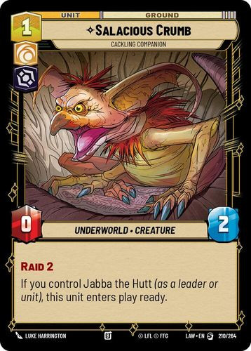 [07-LAW-EN-0210](S) Salacious Crumb - Cackling Companion