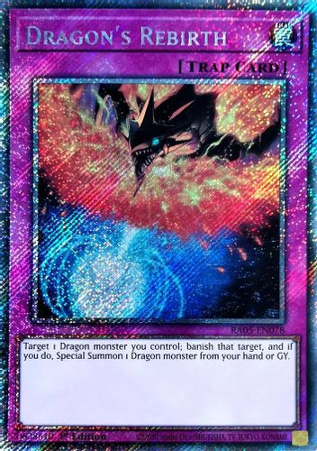 [RA05-EN078] Dragon's Rebirth (Platinum Secret Rare)<1st>