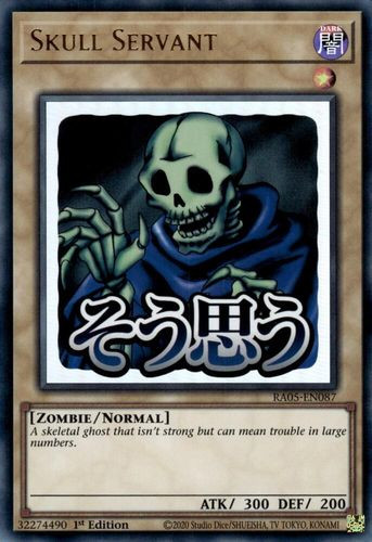 [RA05-EN087] Skull Servant (Text Art) (Ultra Rare)<1st>
