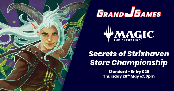 MTG - Secrets of Strixhaven Store Championship (6:30pm Thursday 28th May)