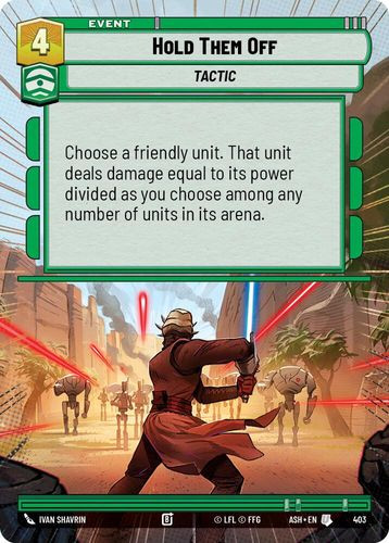 [08-ASH-EN-0403](U) Hold Them Off (Hyperspace)