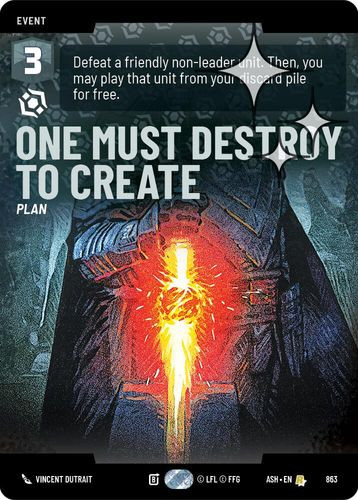 [08-ASH-EN-0863](L) One Must Destroy to Create (Prestige) (Foil)