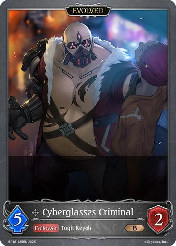 [BP18-125EN](B) Cyberglasses Criminal (Evolved)