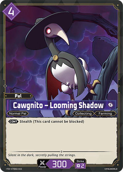[ETD02-015](TD) Cawgnito - Looming Shadow