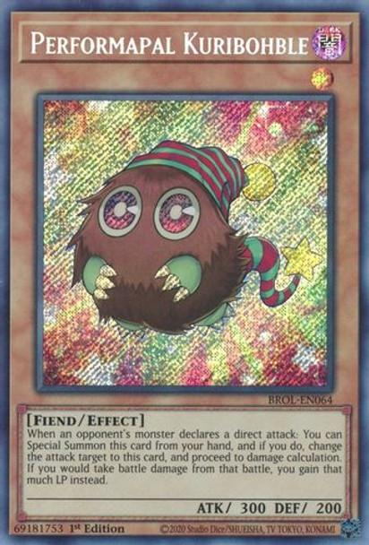 BROL-EN064 Performapal Kuribohble (Secret Rare) <1st>